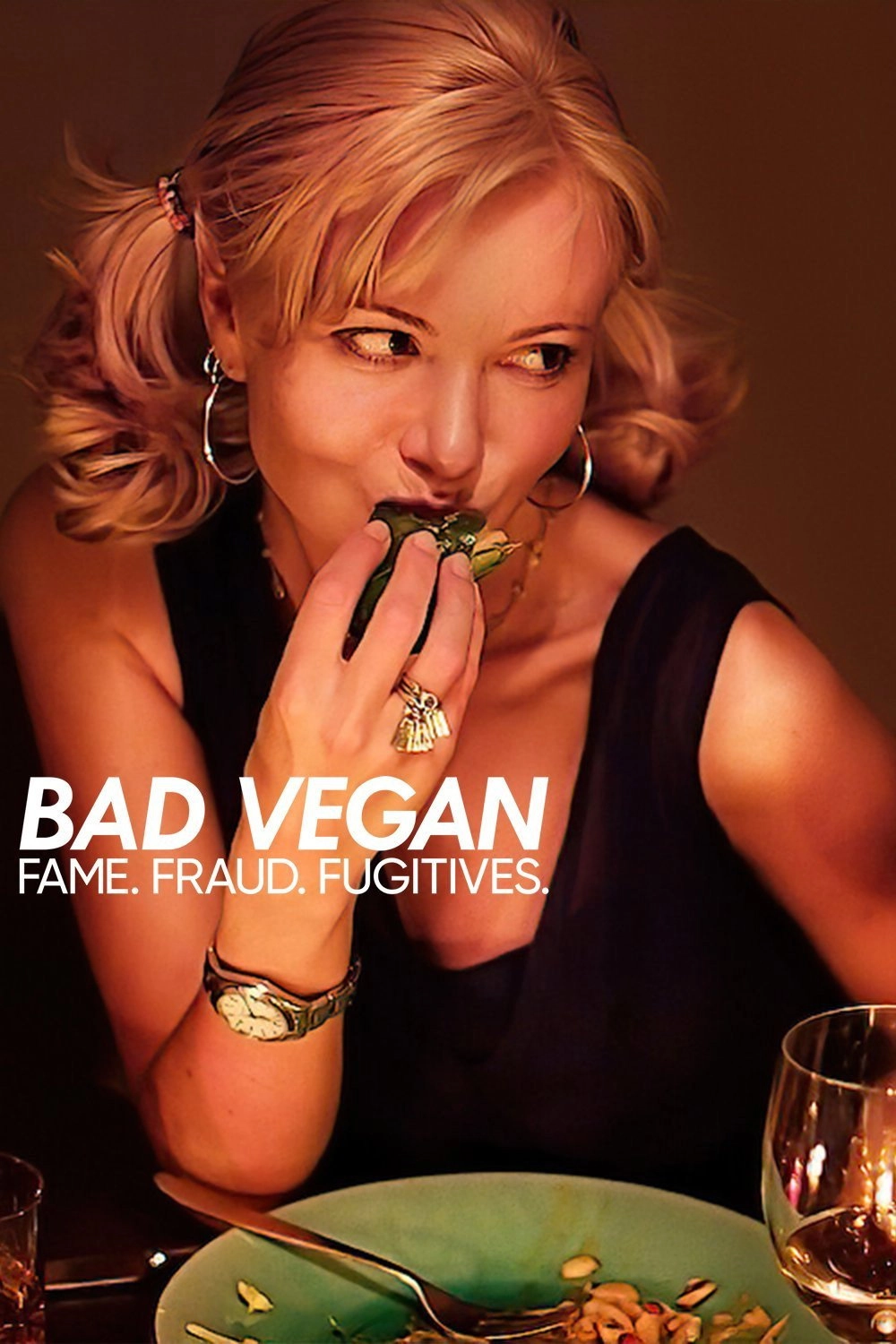 Bad Vegan: Fame. Fraud. Fugitives.