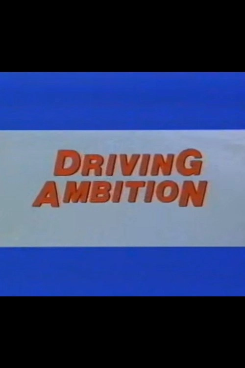 Driving Ambition