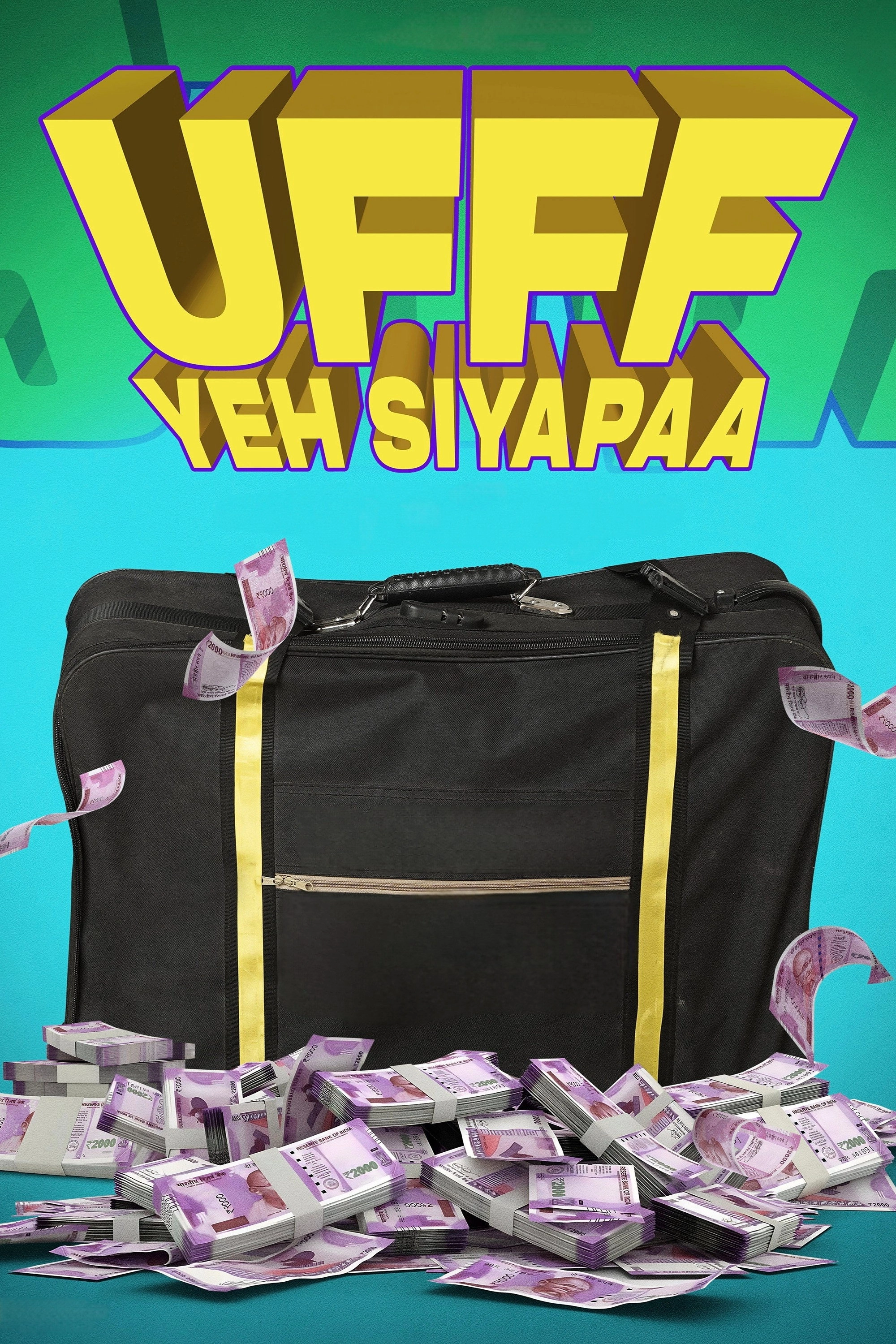 Ufff Yeh Siyapaa