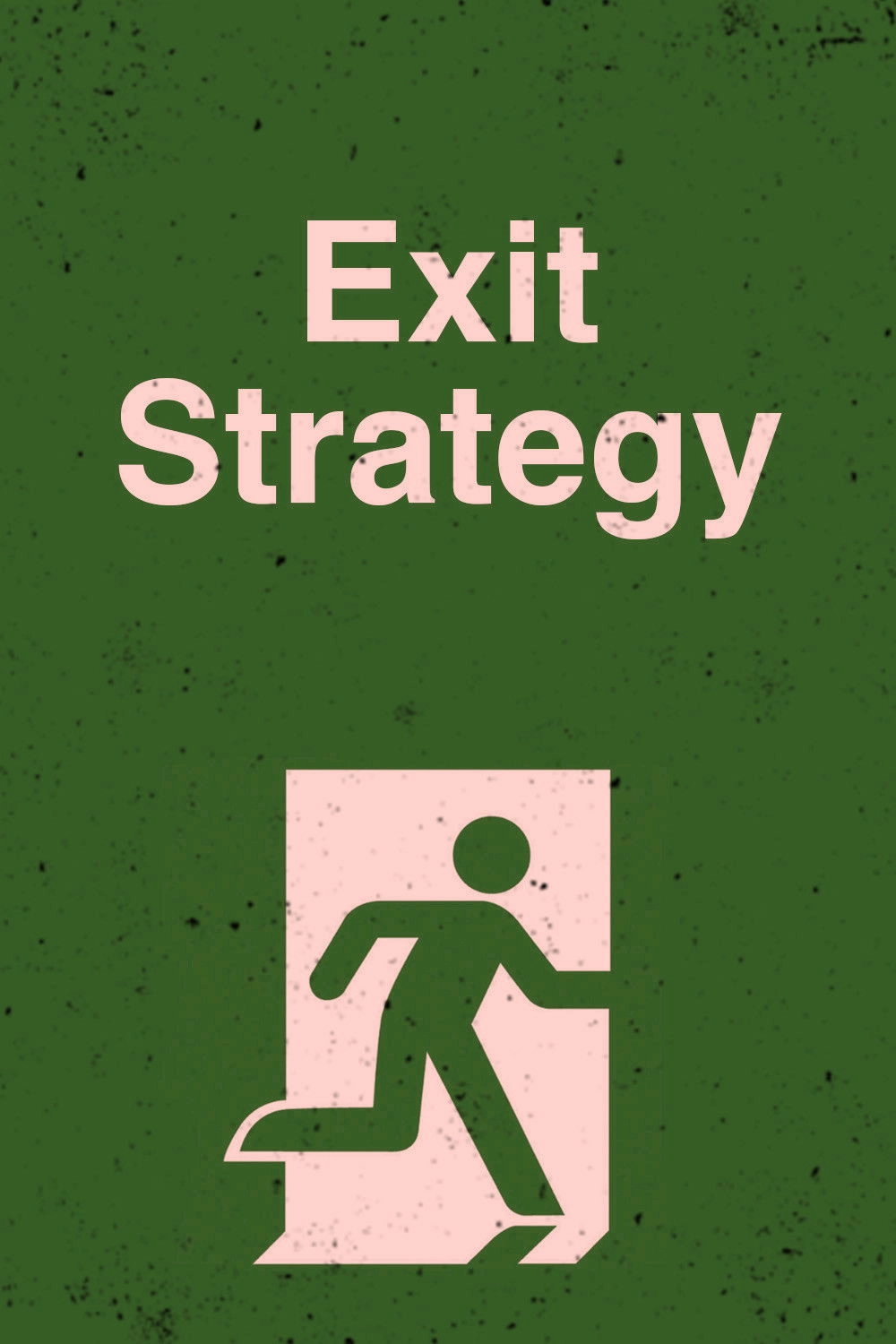 Exit Strategy