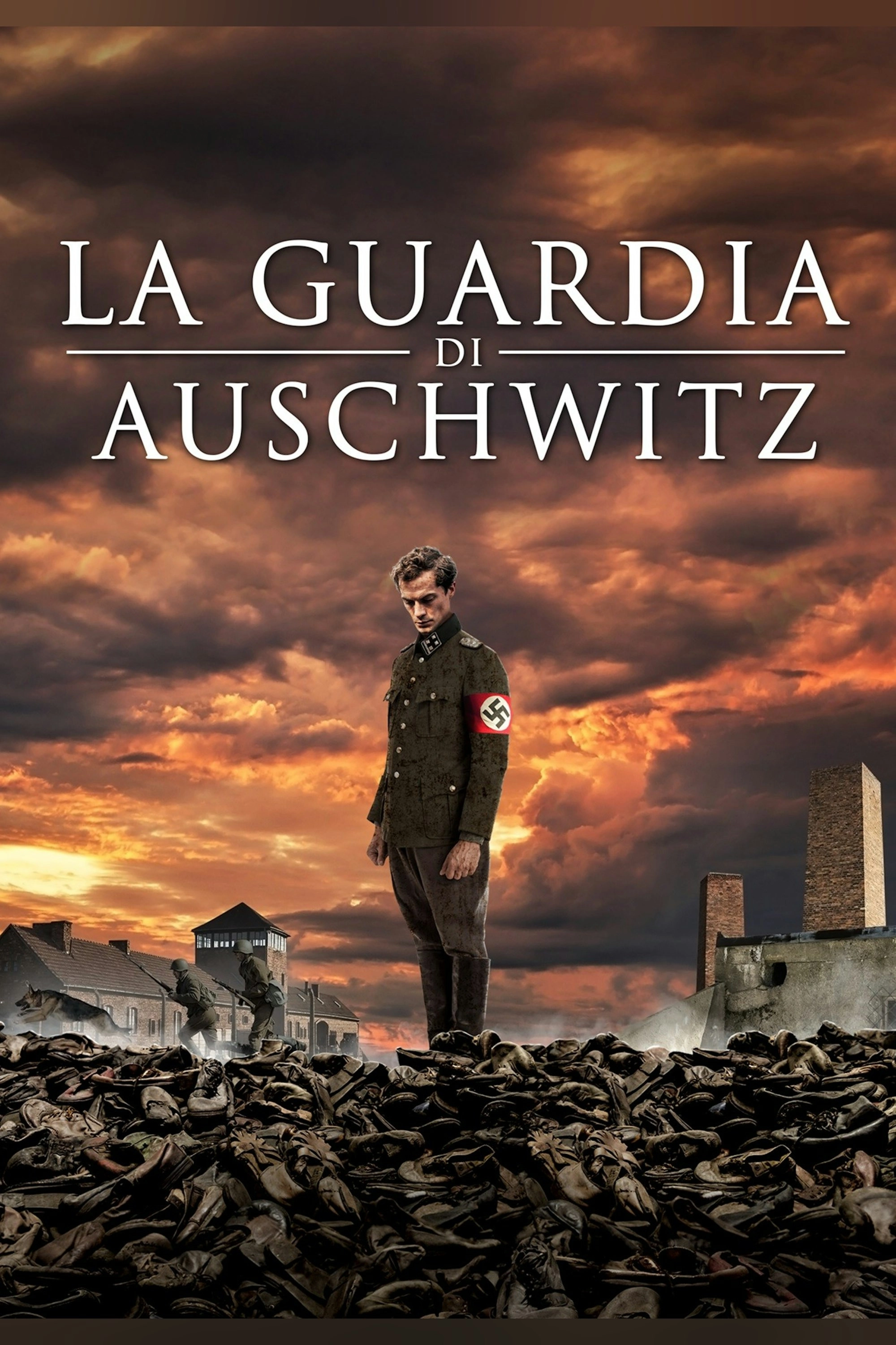 The Guard of Auschwitz