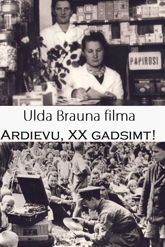 Ardievu, divdesmitais gadsimt!