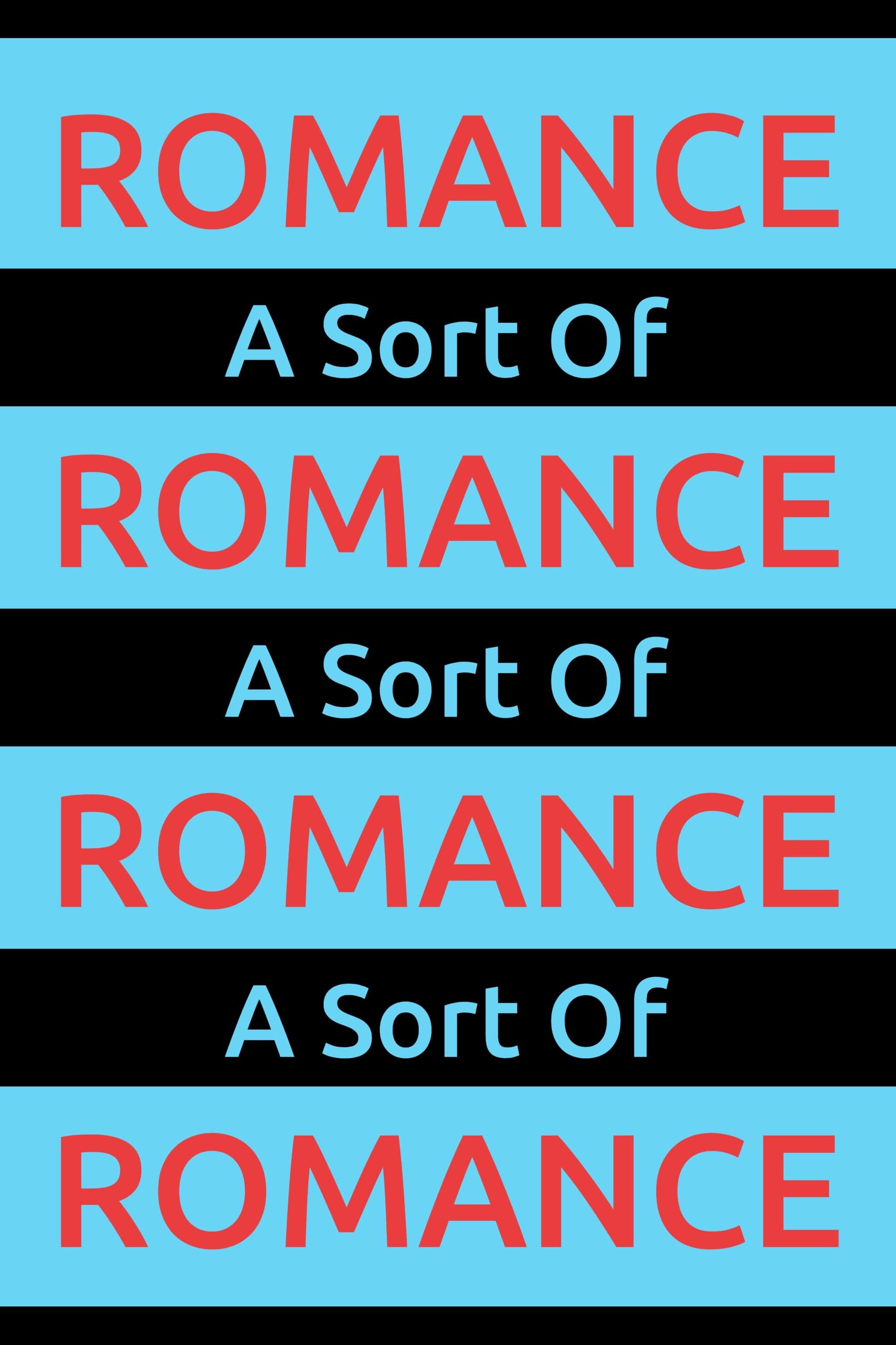 A Sort Of Romance