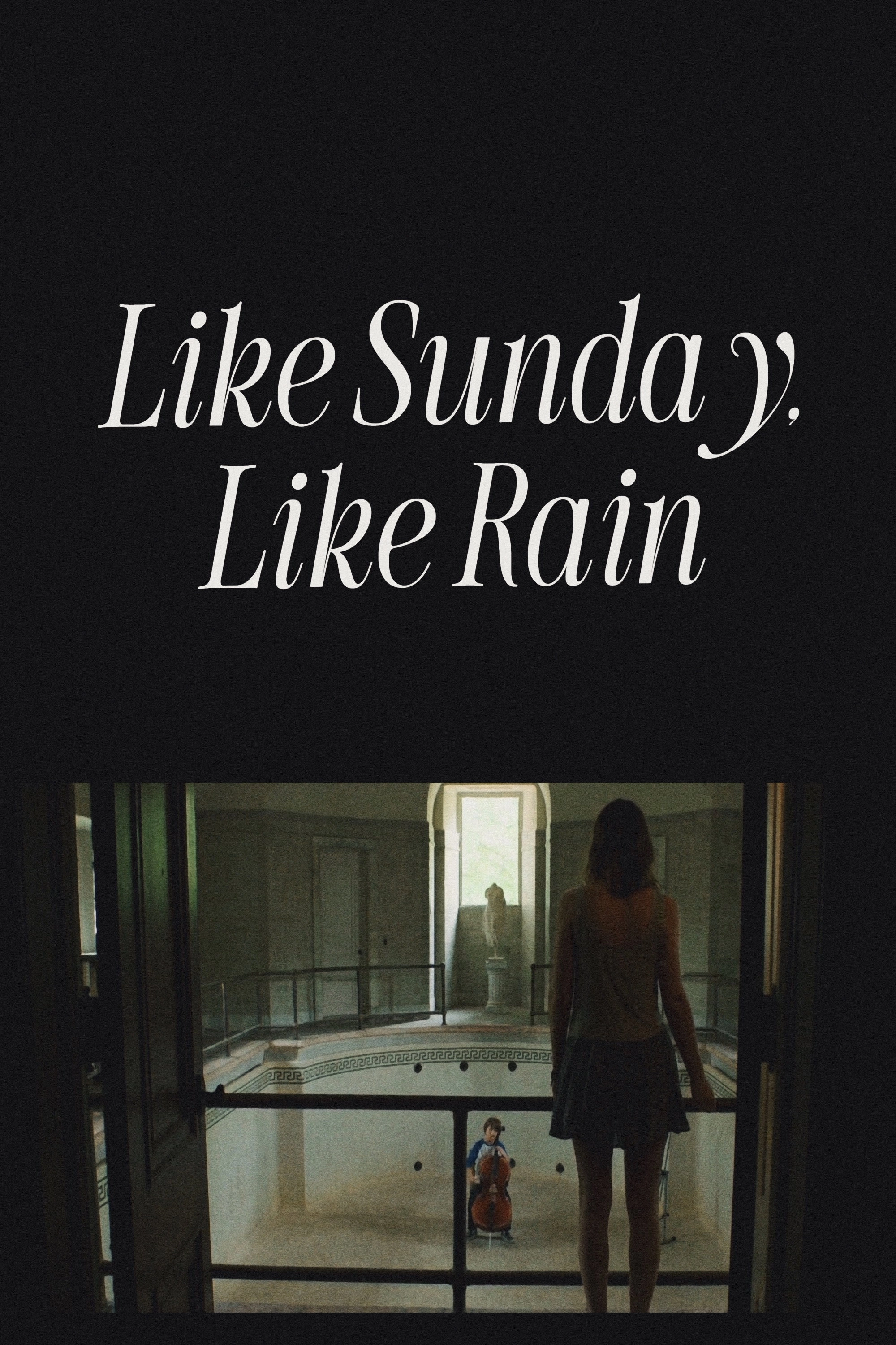 Like Sunday, Like Rain