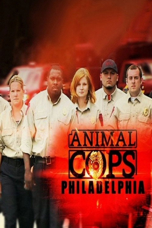 Animal Cops: Philadelphia