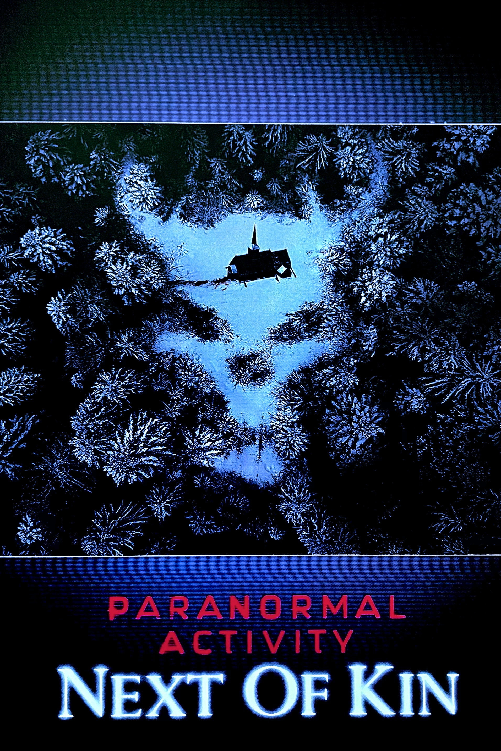 Paranormal Activity: Next of Kin
