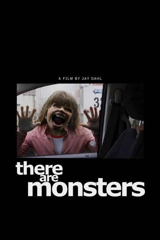 There Are Monsters