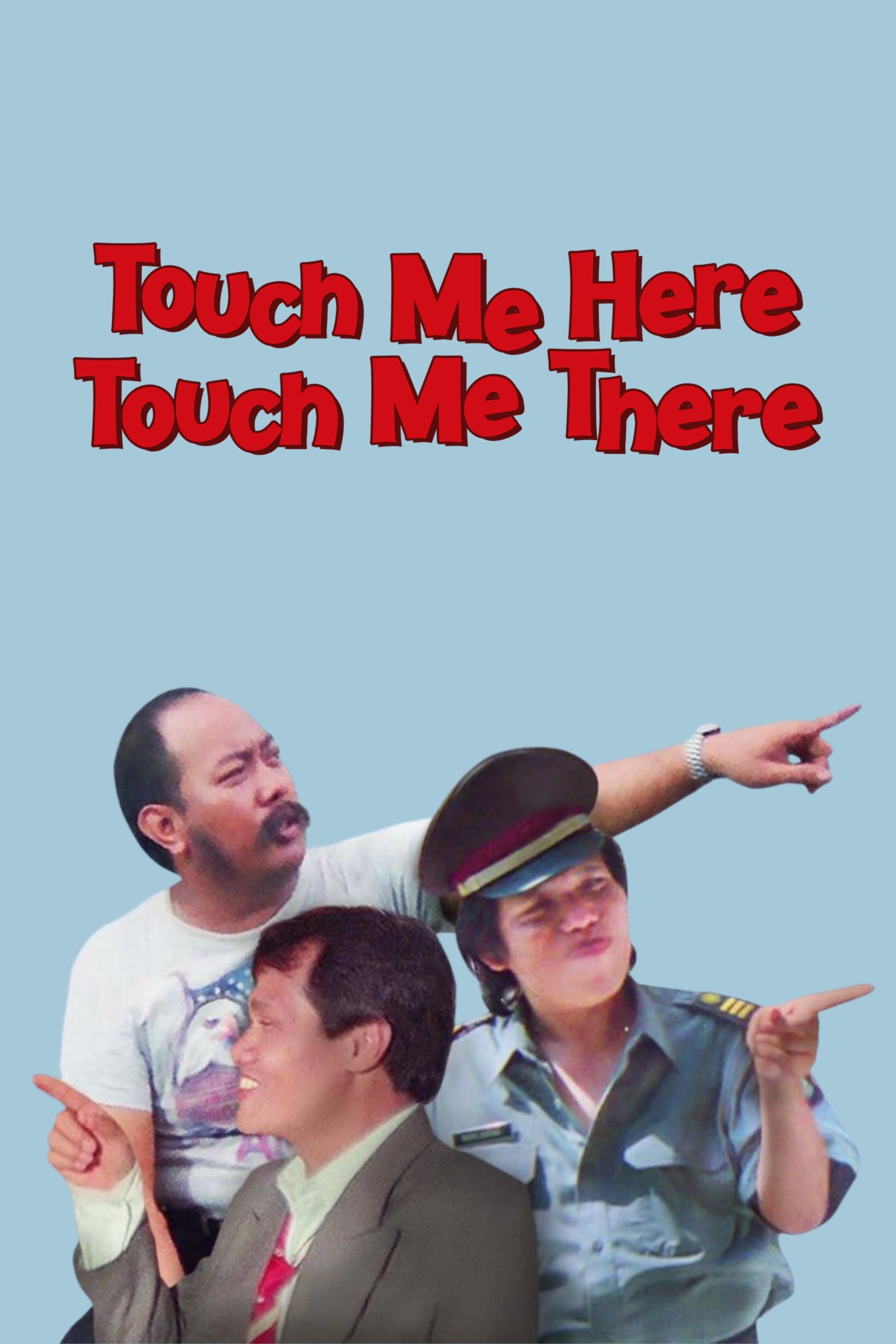 Touch Me Here Touch Me There