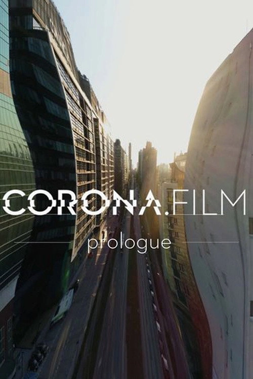 CORONA.FILM - Prologue