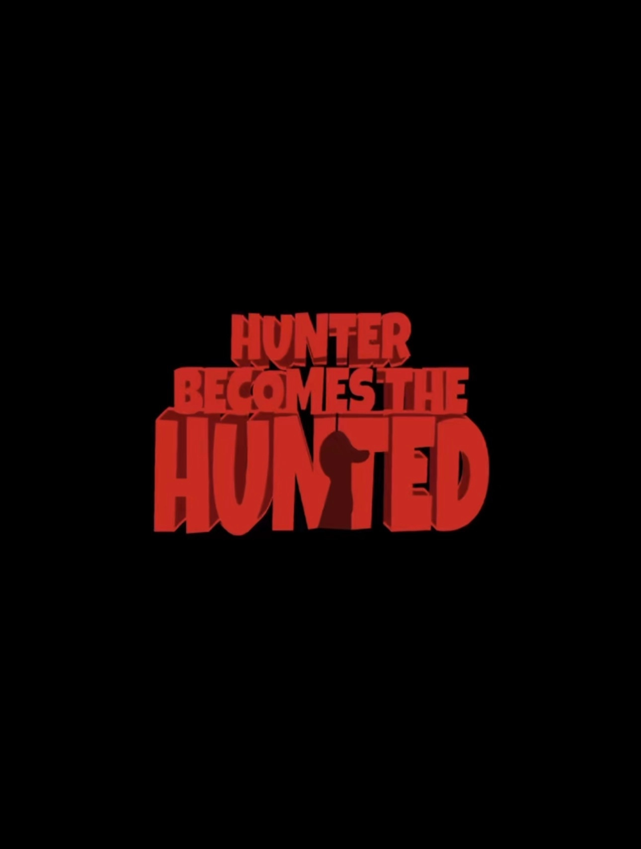 The Hunter Becomes The Hunted