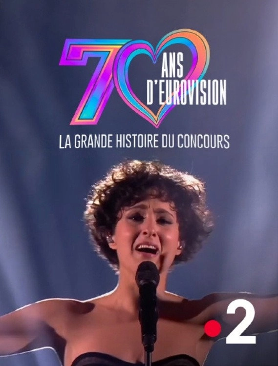 70 ans d'Eurovision : La Grande Histoire du Concours