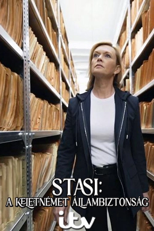 The Stasi: Secrets, Lies and British Spies