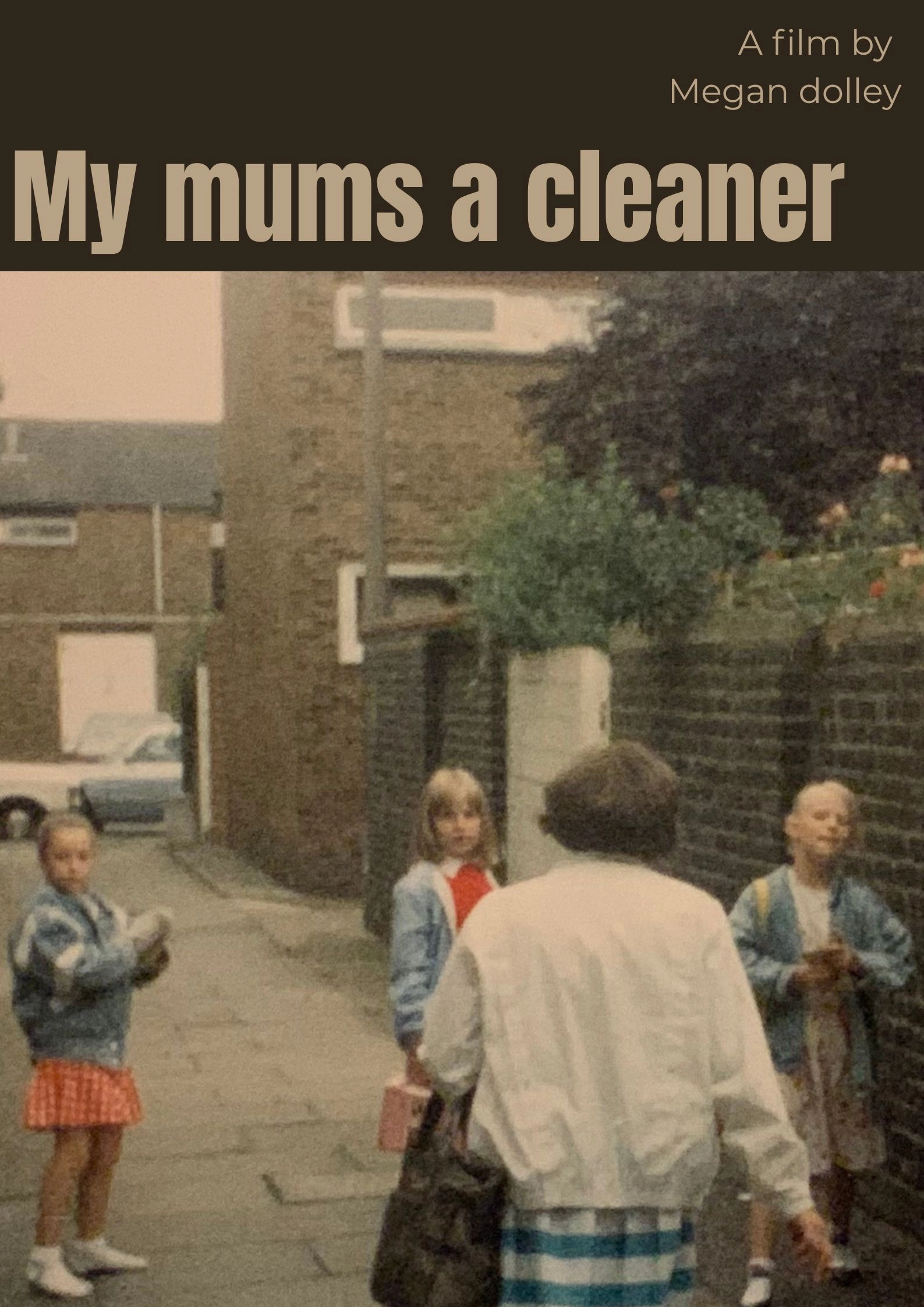 My mums a cleaner
