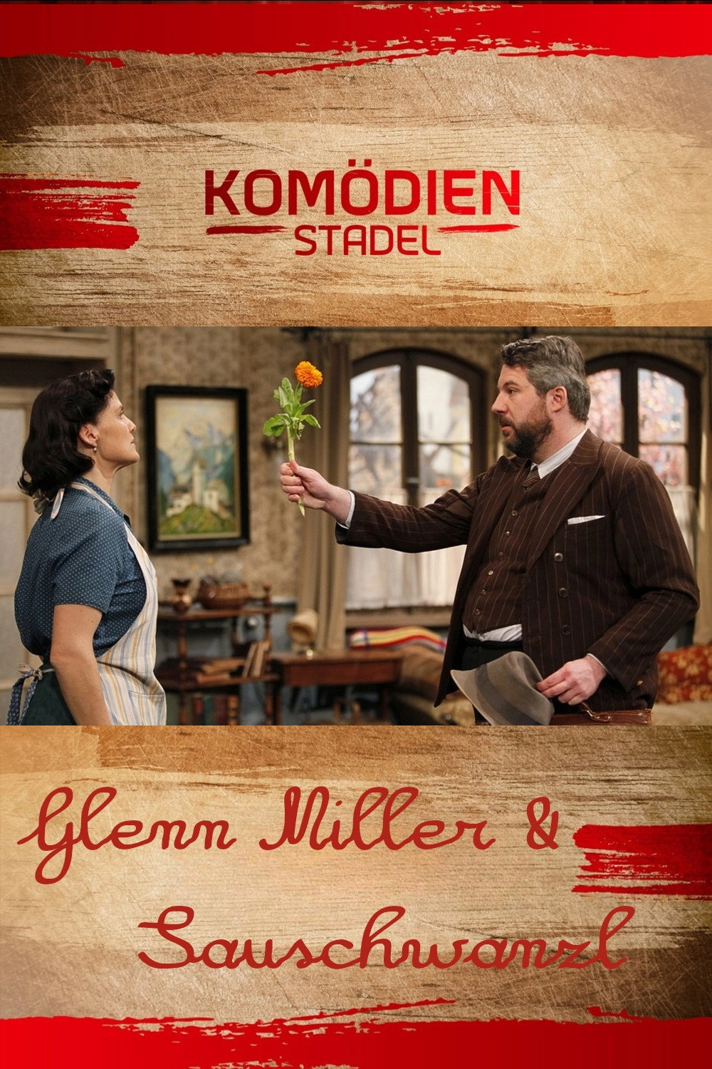 Der Komödienstadel - Glenn Miller & Sauschwanzl