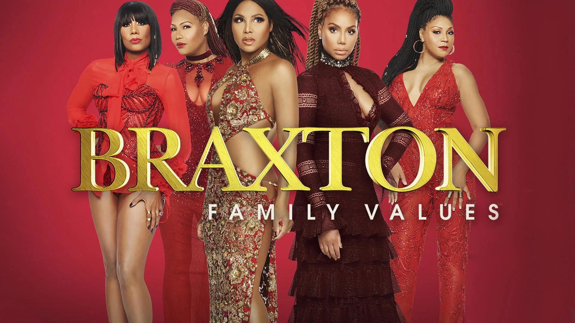 Braxton Family Values