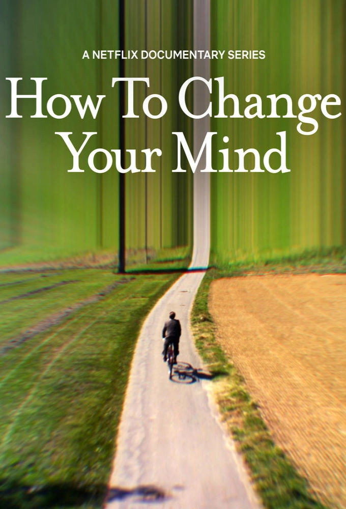 How to Change Your Mind