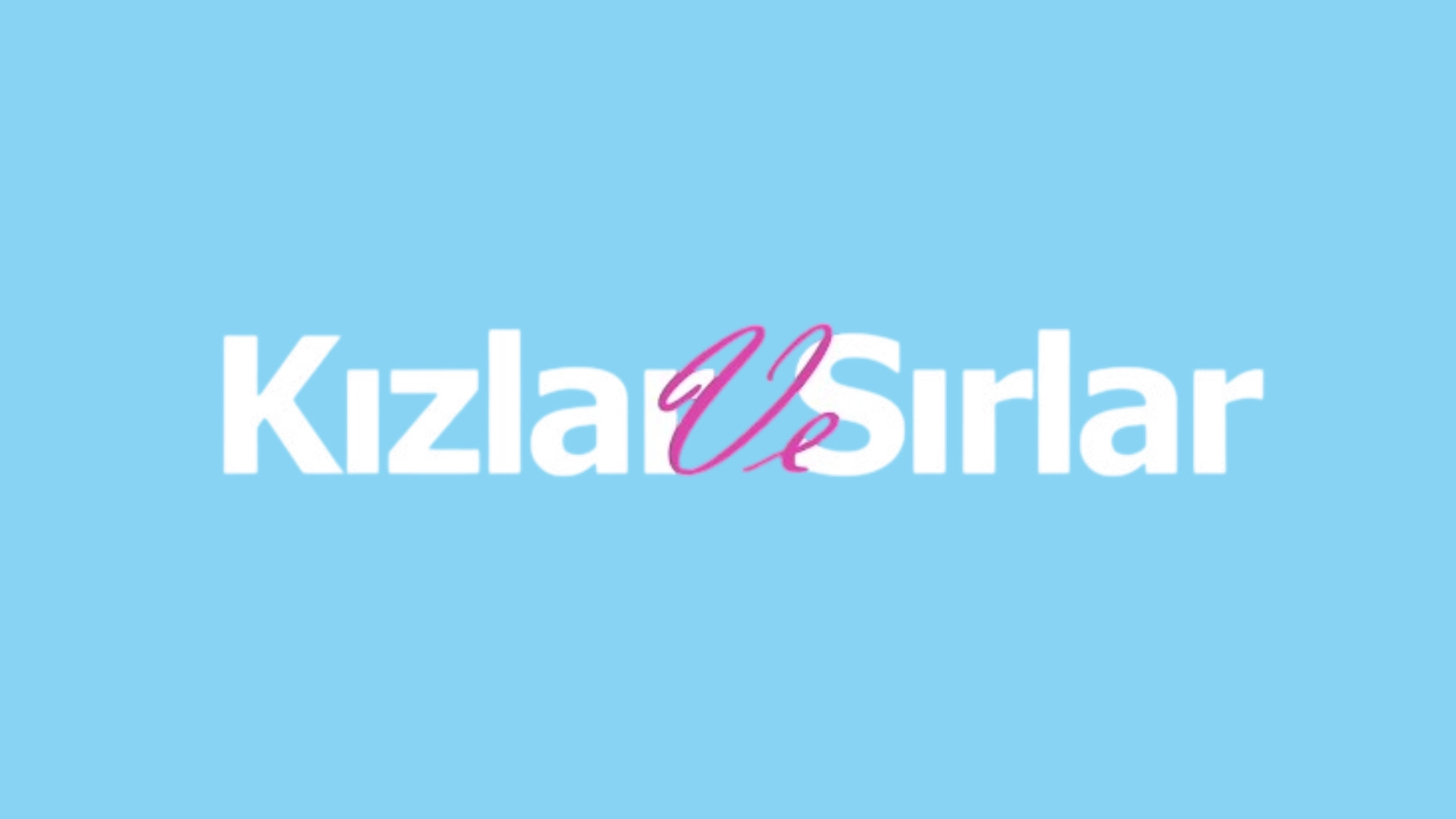 Kızlar ve Sırlar