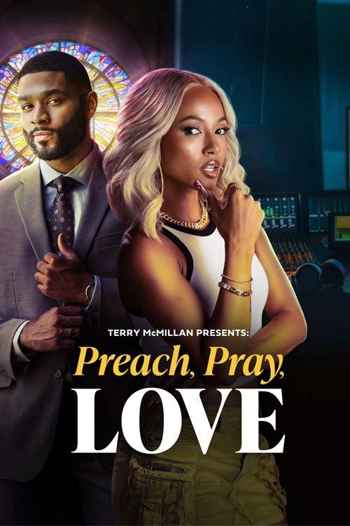 Terry McMillan Presents: Preach, Pray, Love