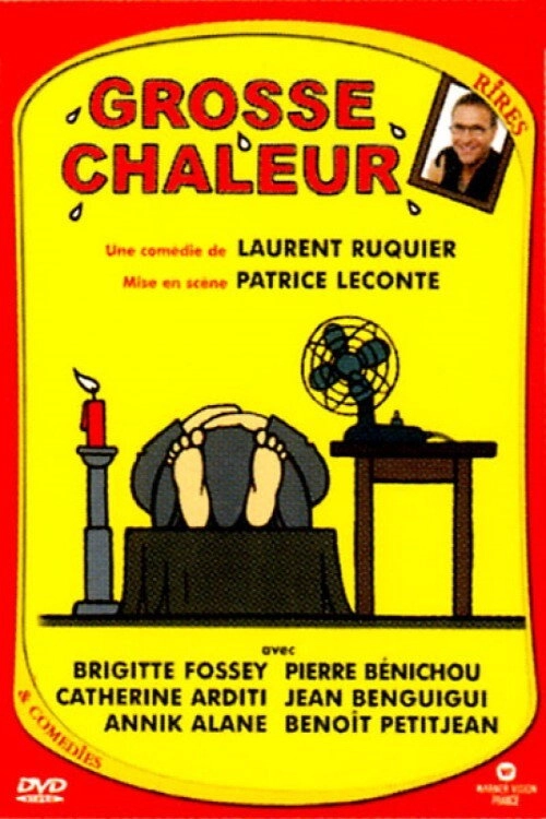 Grosse chaleur
