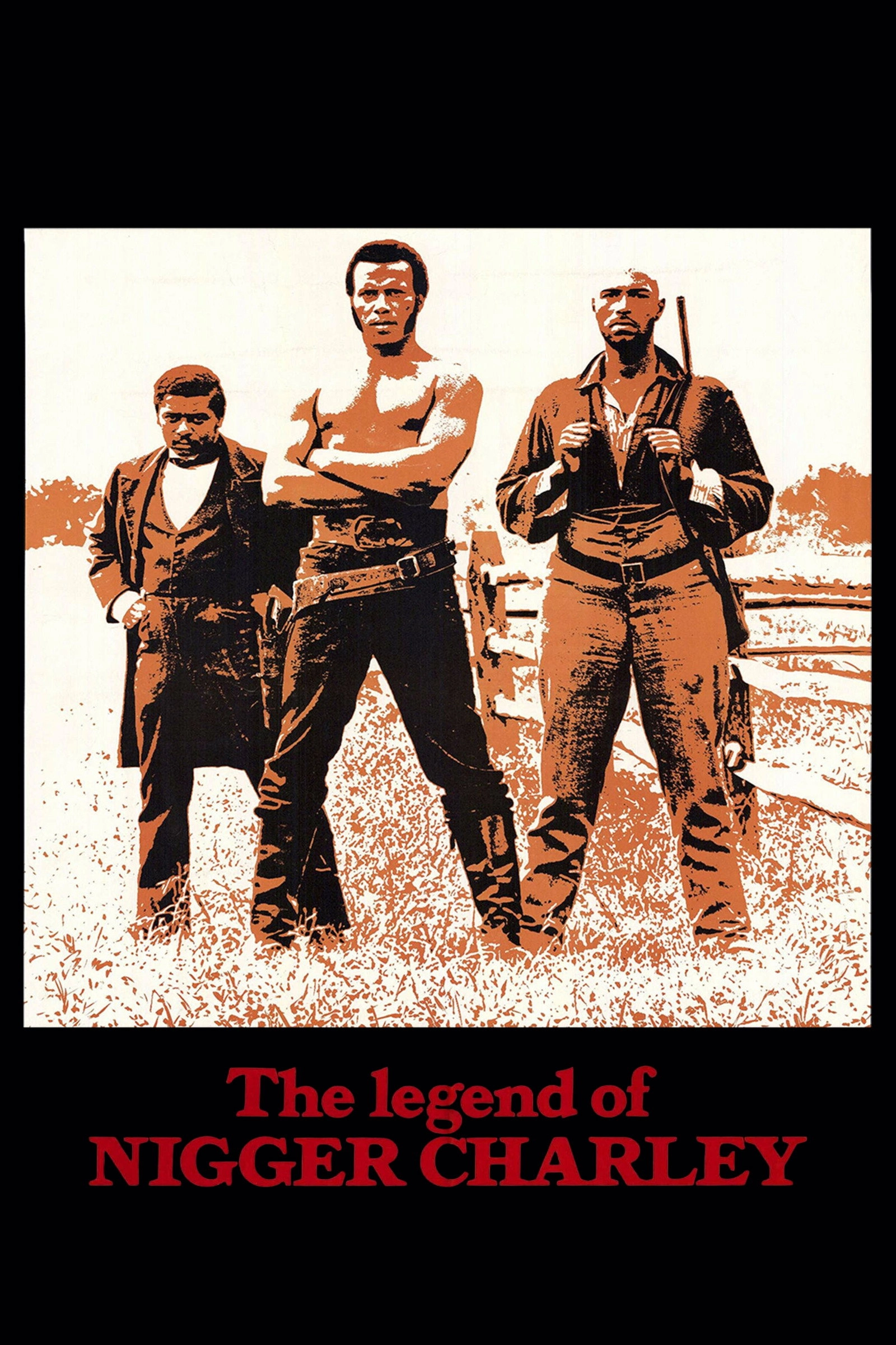 The Legend of Nigger Charley