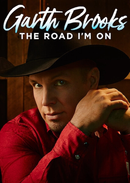 Garth Brooks: The Road I'm On