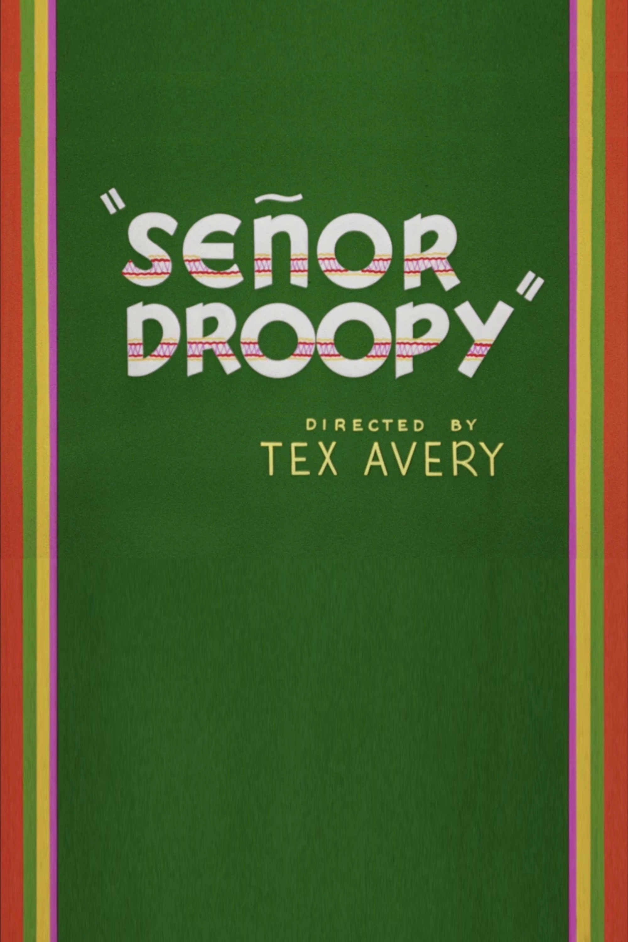 Señor Droopy