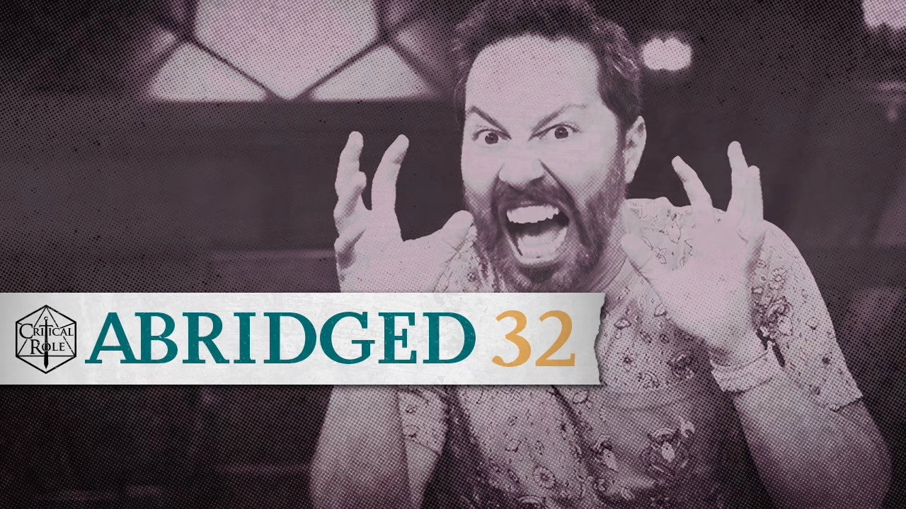 Critical Role Abridged