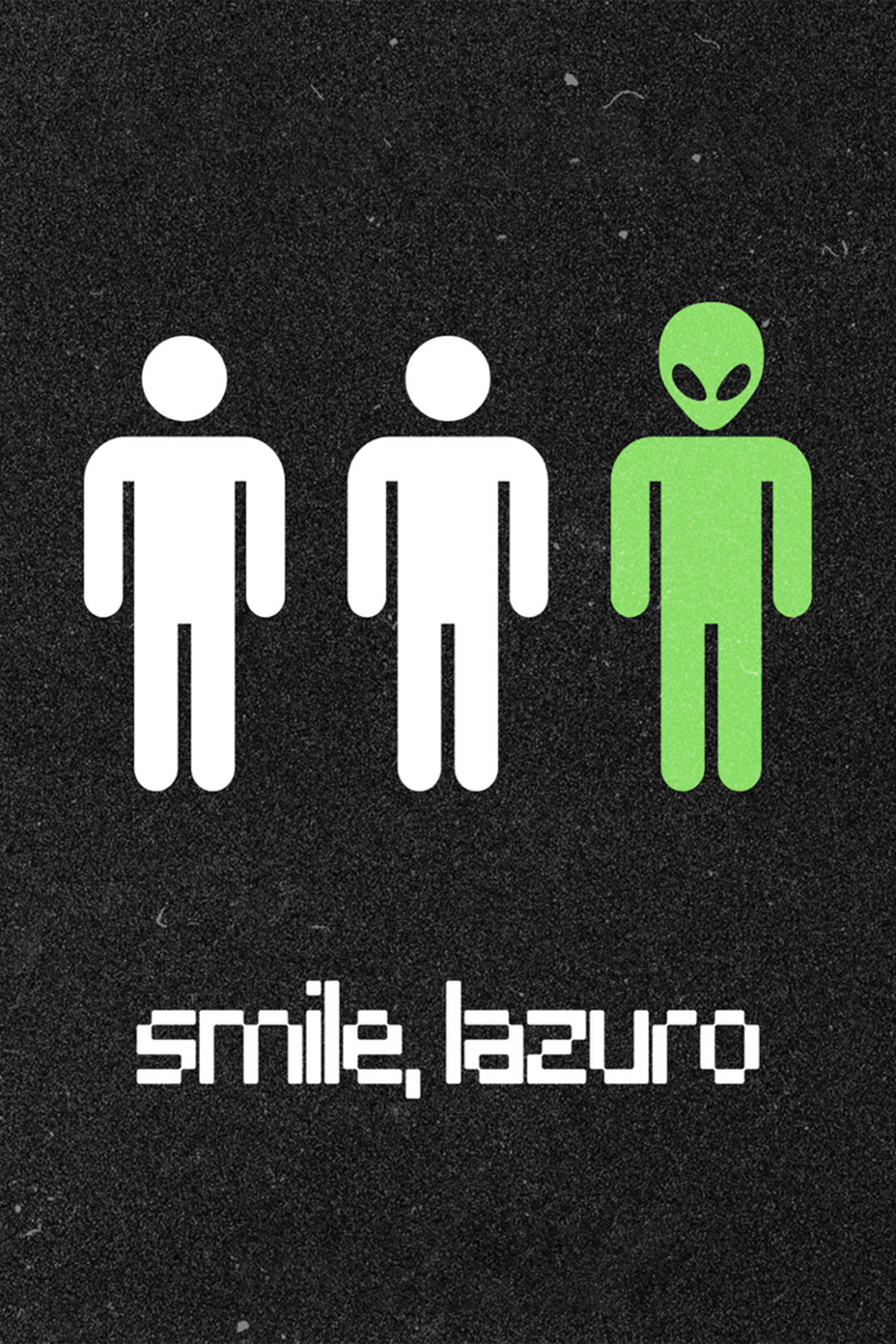 Smile, Lazuro
