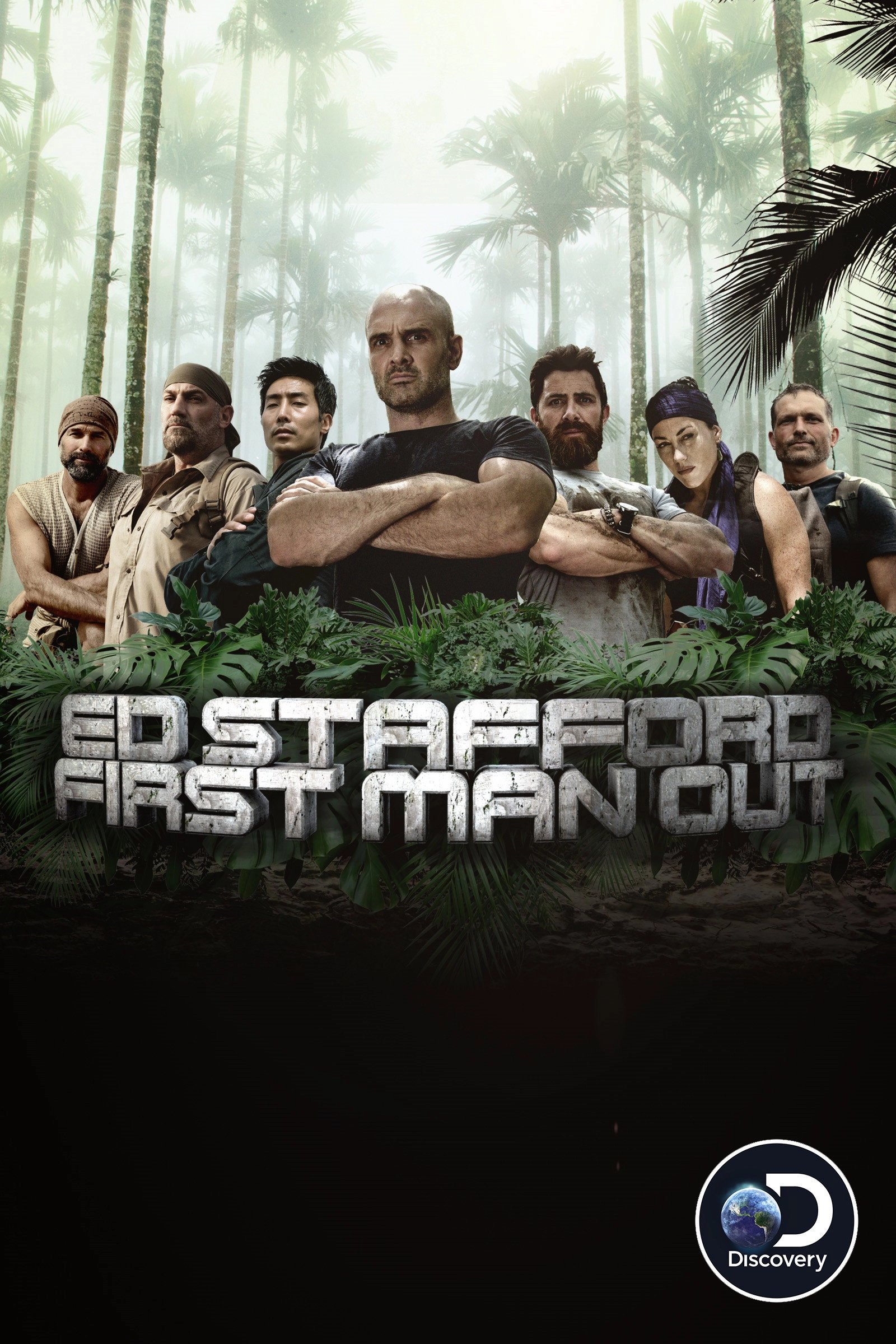 Ed Stafford: First Man Out