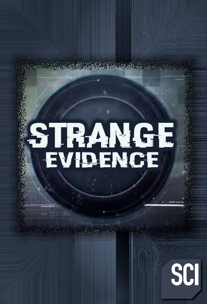 Strange Evidence