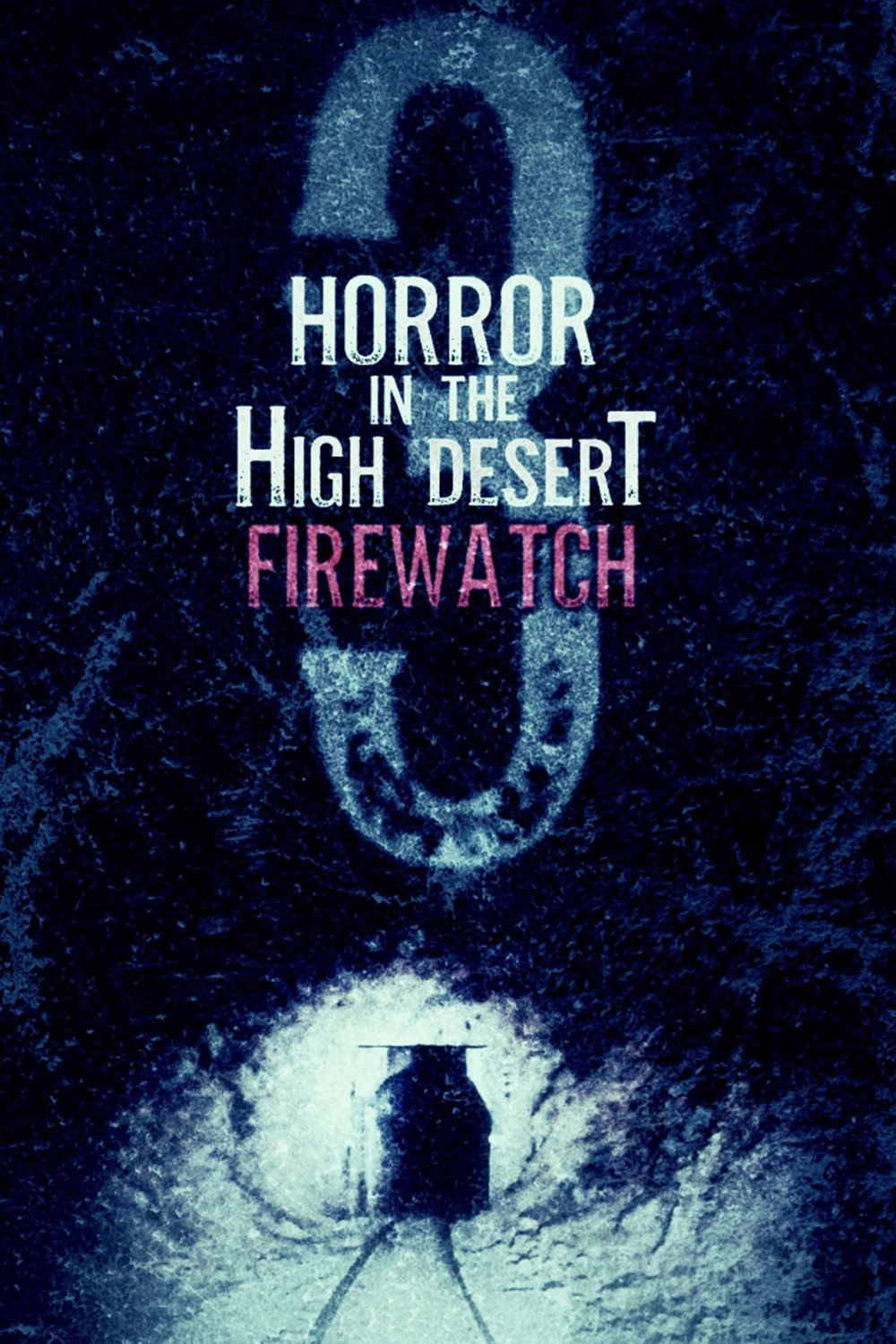Horror in the High Desert 3: Firewatch