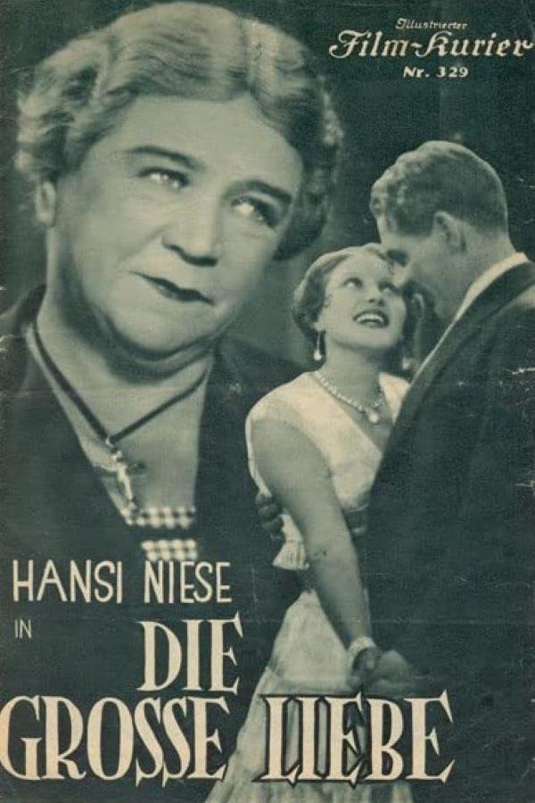 Die grosse Liebe