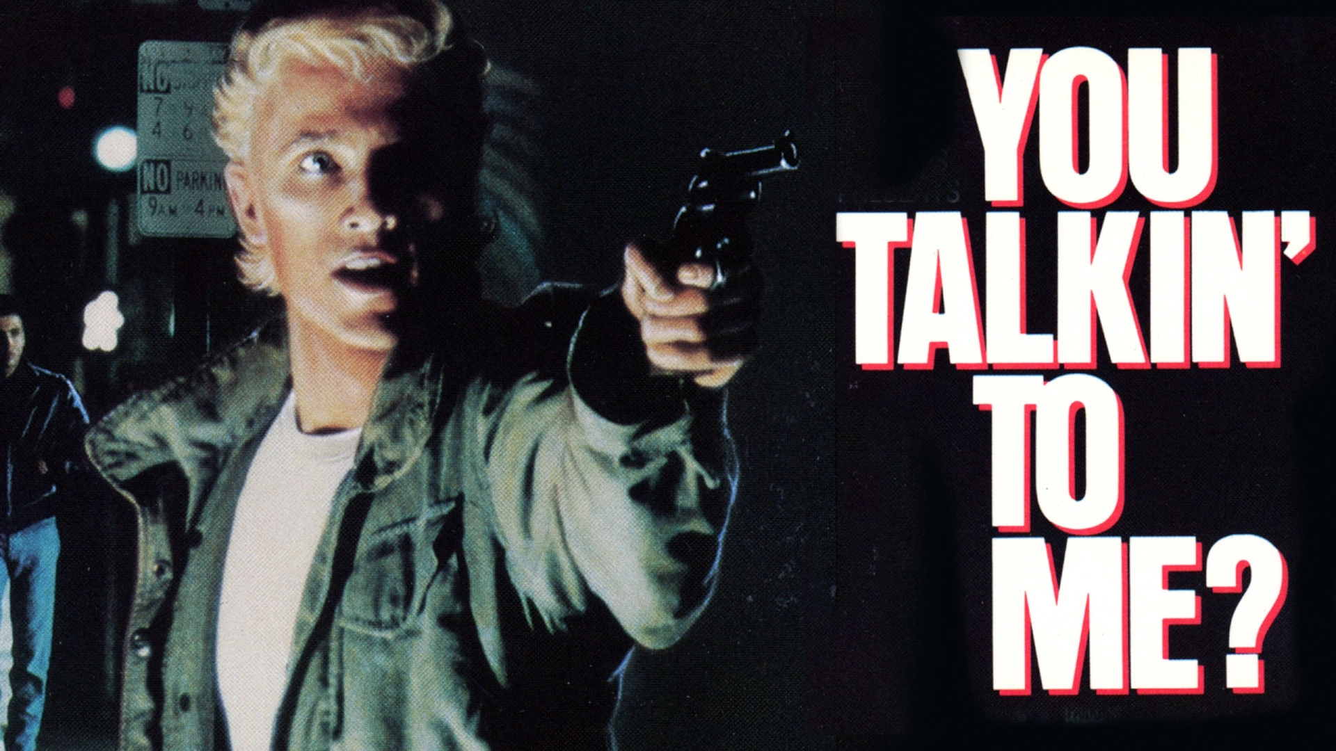 You Talkin' to Me?